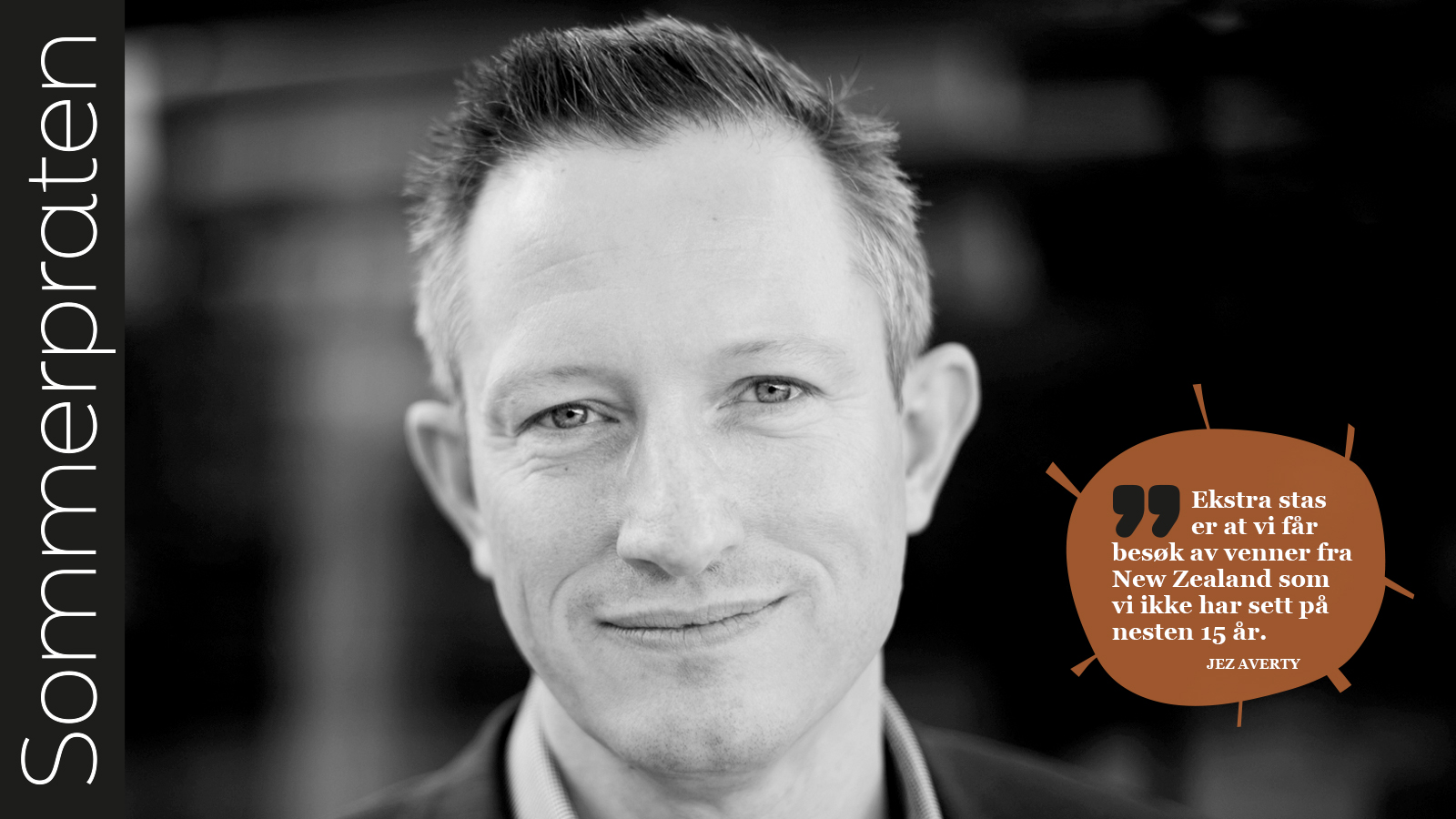 SOMMERPRATEN: Jez Averty