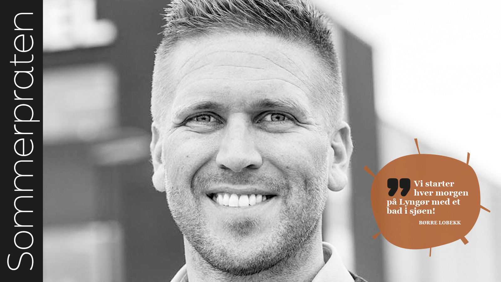 SOMMERPRATEN: Børre Lobekk